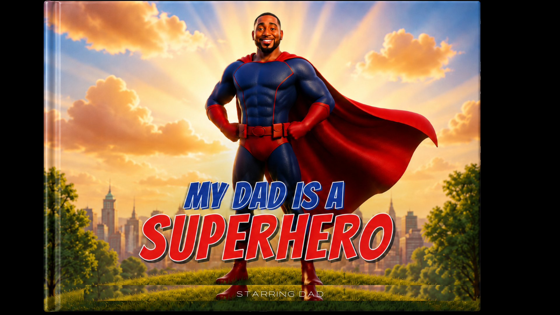 A dad becomes the hero of his story